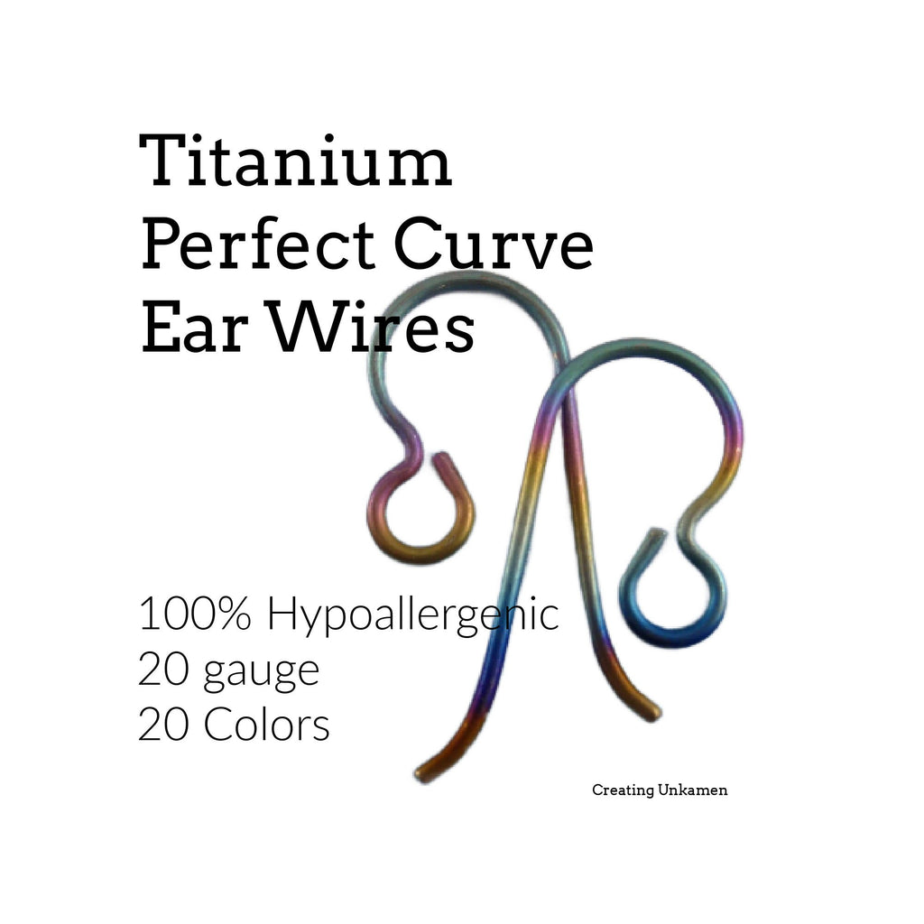1 Pair Titanium Ear Wires -Hypoallergenic Perfect Curve Custom Handmade and Anodized - Peacock Rainbow or Single Colors - Made in the USA