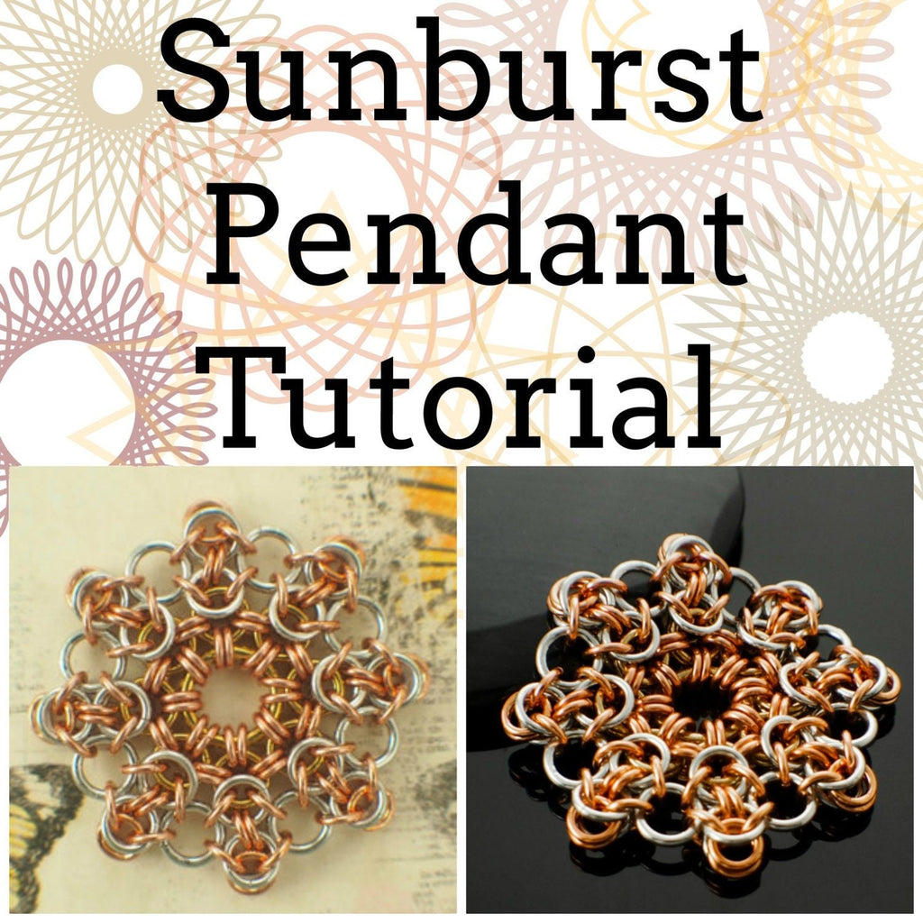 Chainmail Tutorial - Sunburst Pendant PDF - Intermediate and Experienced