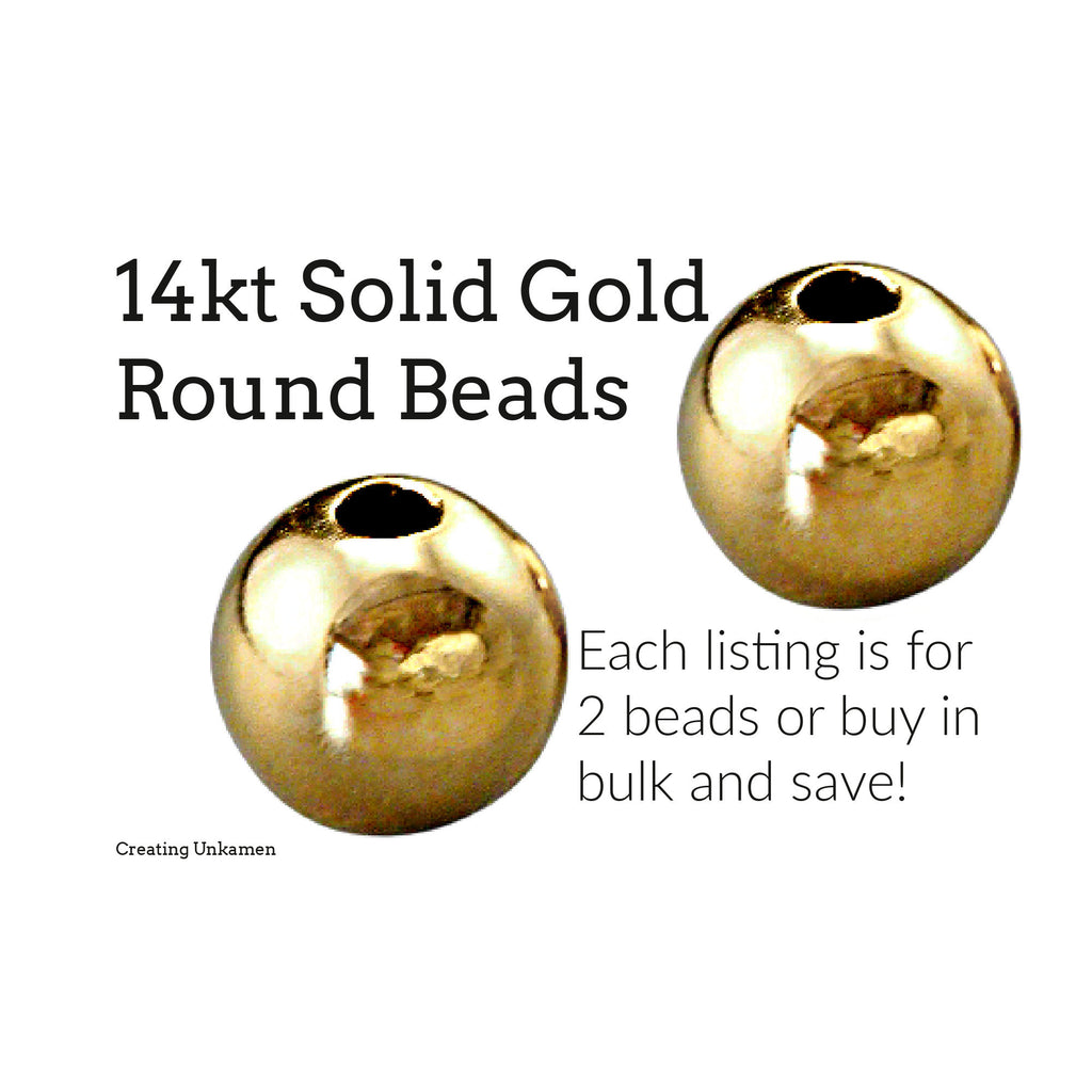 2 - 14kt Solid Gold Smooth Round Beads - 2mm, 2.5mm, 3mm, 4mm, 5mm, 6mm, 8mm - Thin or Thick Wall