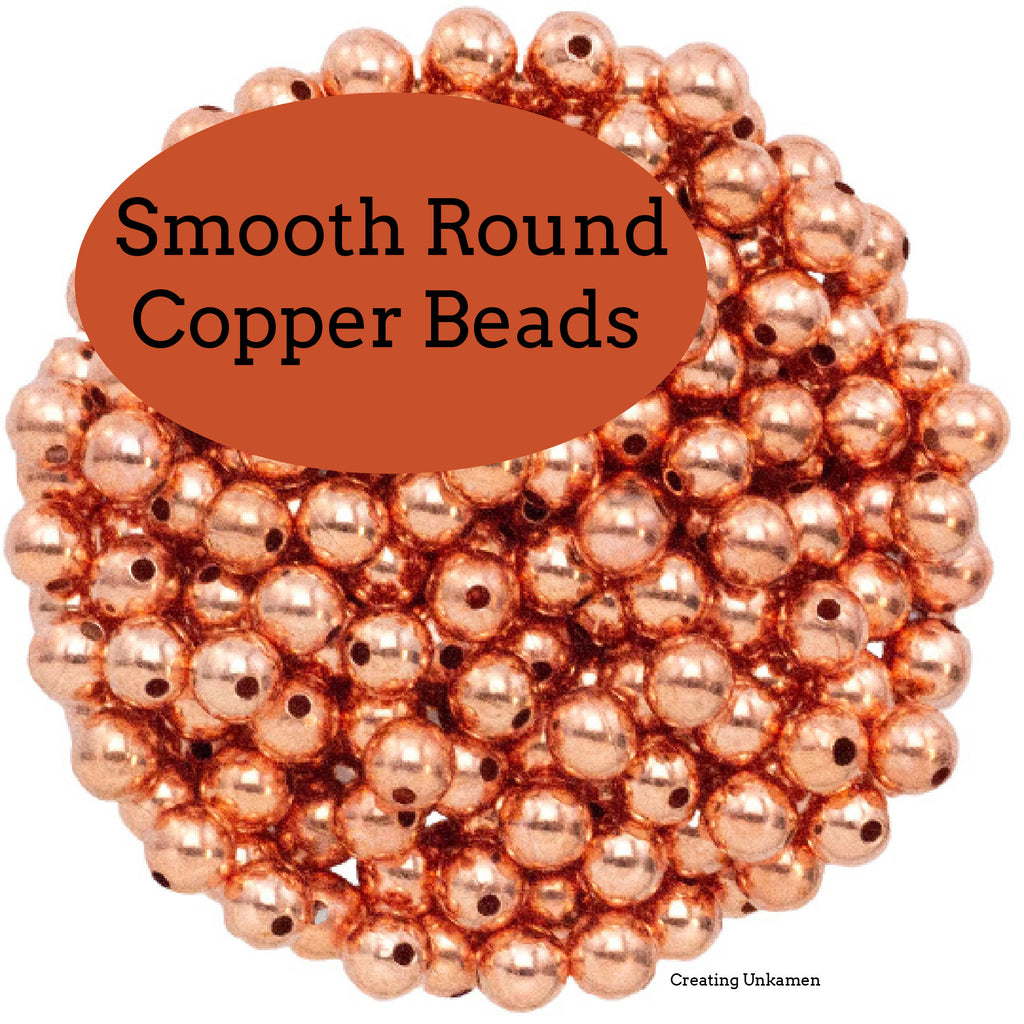 Copper Smooth Round Beads - Ready to Patina or Seal 2mm, 2.4mm, 3.2mm, 4mm, 4.5mm, 4.8mm, 6mm, 6.3mm, 8mm, 9.5mm