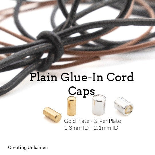4 - Plain Glue-In Cord Caps - Silver Plated or Gold Plated in 2 Sizes - 100% Guarantee