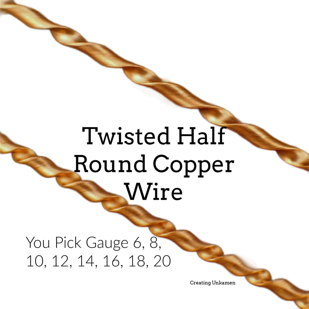 Twisted Half Round Copper Wire - 100% Guarantee YOU Pick Gauge 6, 8, 10, 12, 14, 16, 18, 20