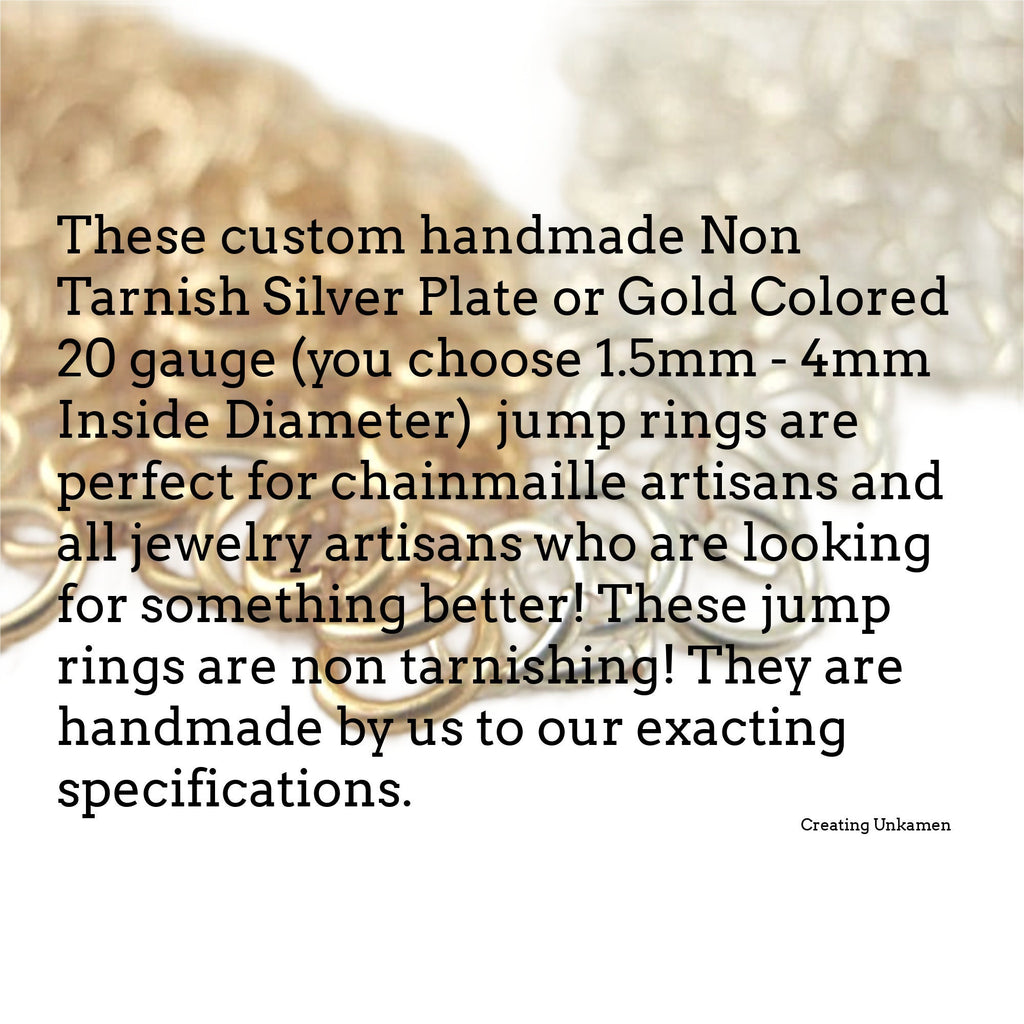 Jump Rings 100 Non Tarnish Silver Plate or Gold Colored 20 gauge - You Choose ID - Handcrafted For Your Creations