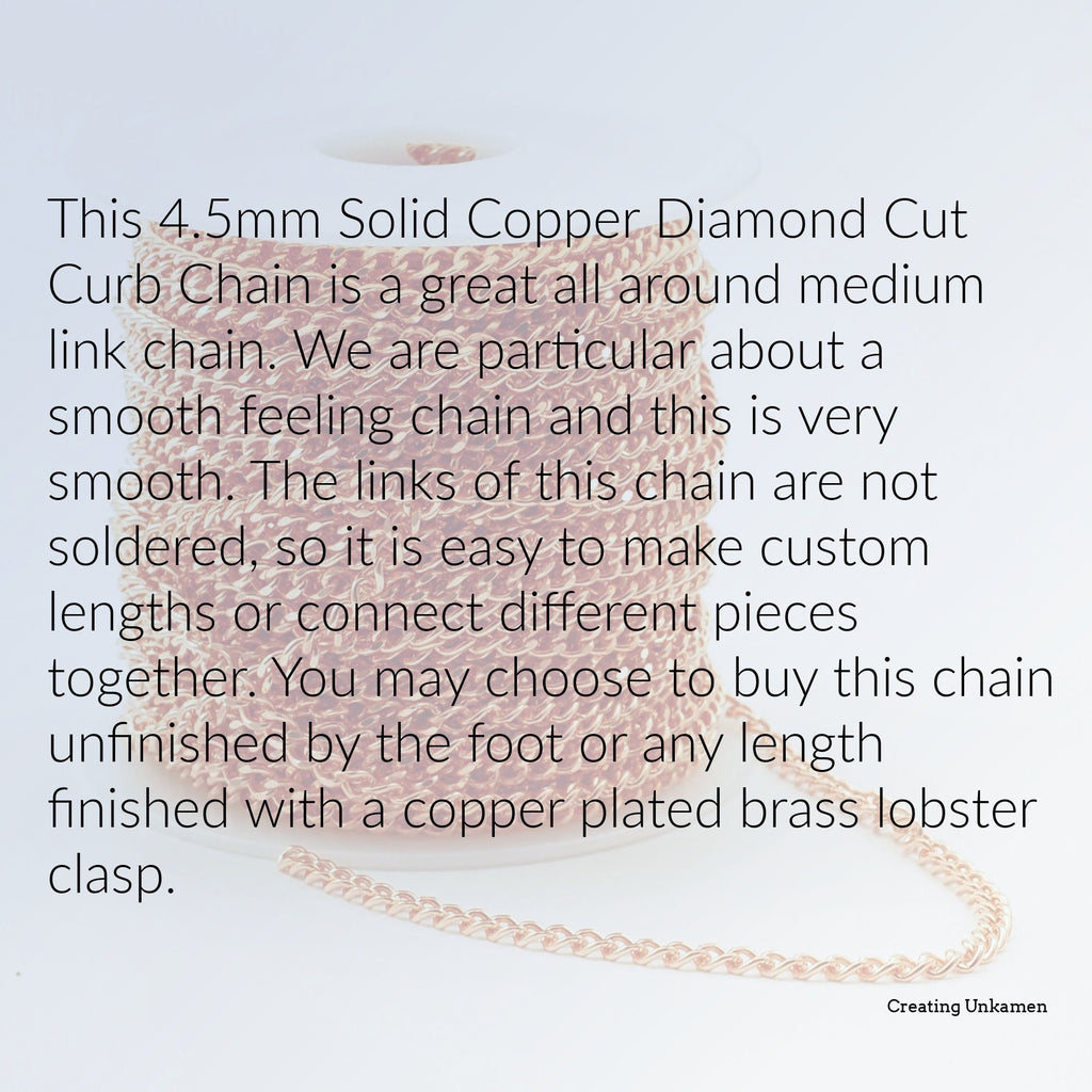 Solid Copper 4.5mm Links - Diamond Cut Curb Chain -By the Foot or Finished - Made in the USA
