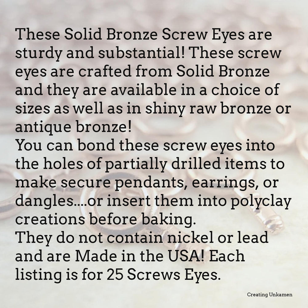 25 Solid Bronze Screw Eyes - Made in the USA - Raw or Antique Finish - 5 Choices of Sizes