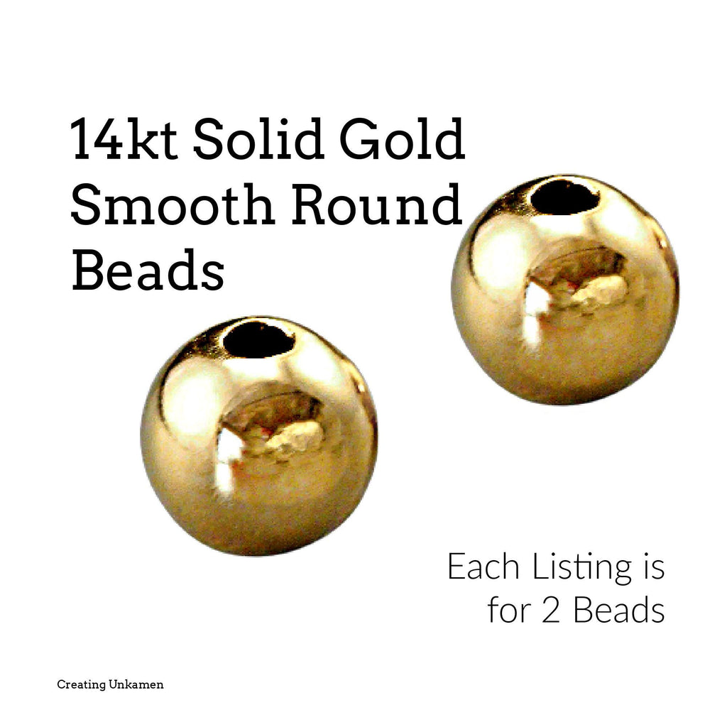 2 - 14kt Solid Gold Smooth Round Beads - 2mm, 2.5mm, 3mm, 4mm, 5mm, 6mm, 8mm - Thin or Thick Wall