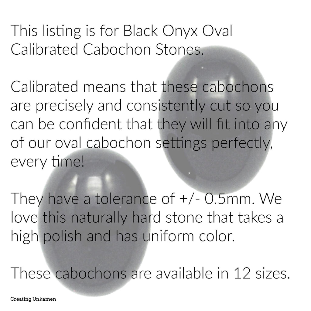 Black Onyx Oval Calibrated Cabochons 8mm X 6mm, 9mm X 7mm, 10mm X 8mm, 12mm X 10mm, 14mm X 10mm, 16mm X 12mm, 18mm X 13mm, 25mm X 18mm