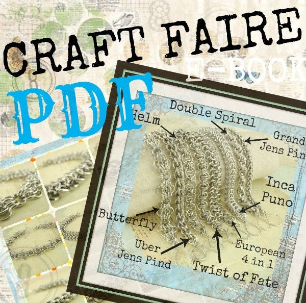 PDF Chainmail Tutorial - Craft Faire - Fun For All Skill Levels - Deluxe Instructions for 8 Bracelets