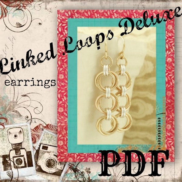 Linked Loops Deluxe Earrings PDF Tutorial - Basic Instructions