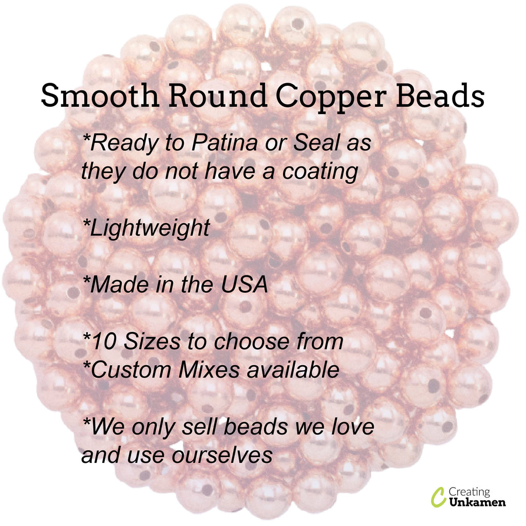 Copper Smooth Round Beads - Ready to Patina or Seal 2mm, 2.4mm, 3.2mm, 4mm, 4.5mm, 4.8mm, 6mm, 6.3mm, 8mm, 9.5mm