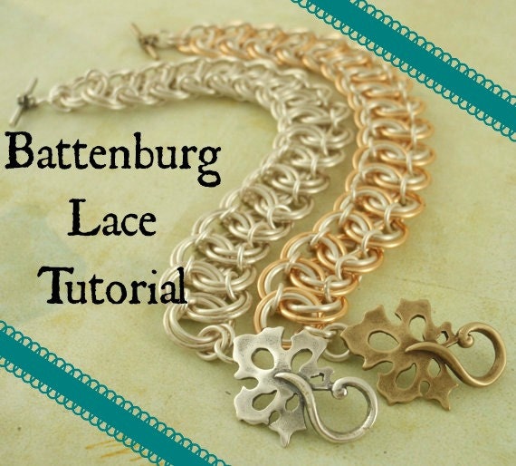 Battenburg Lace Tutorial - Instant Download pdf - Easy Fashion Chainmaille Jewelry