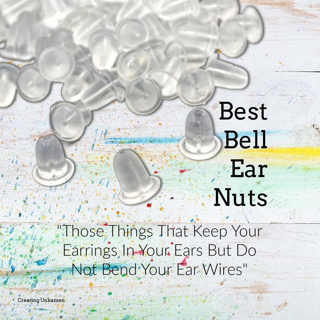 Best Ear Nuts - Bell Shaped Donuts - Earring Holders - Those Things That Keep Your Earrings In Your Ears but Do Not Bend Your Ear Wires