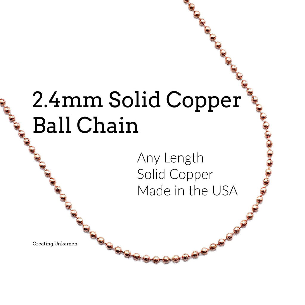 Solid Copper Ball Chain 2.4mm - By the Foot or Finished with Free Connectors - Shiny or Antique Finish - Made in USA