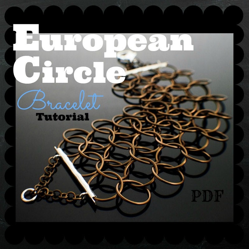 European Circles Bracelet Tutorial pdf - Expert Instructions for this Fast and Easy Project